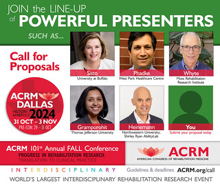 Join the line-up of powerful presenters at #ACRM2024 like... Sue Ann Sisto, PT, MA, PhD, FACRM; ACRM President 2013 - 2015; University at Buffalo, Chetan Phadke, BPhT, PhD; West Park Healthcare Centre, John Whyte, MD, PhD; Moss Rehabilitation Research Institute, Maria Cecilia Alpasan, PhD, OTR/L, CPHQ; Cedars-Sinai Medical Ctr, and Allen W. Heinemann, PhD, ABPP (RP), FACRM; Northwestern University; Shirley Ryan AbilityLab | HAVE YOU SUBMITTED YOUR PROPOSAL YET? | Guidelines and deadlines here >>> ACRM.org/call | Submit your proposal today >>> ACRM.org/submit